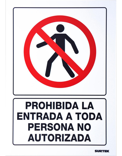 Letrero Señal Prohibida La Entrada A Toda Persona No Autori-