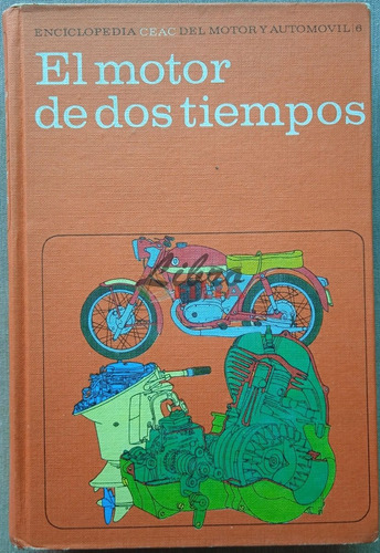 El Motor De Dos Tiempos - Miguel De Castro Vicente (1968)