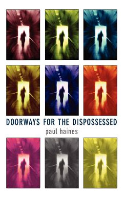 Libro Doorways For The Dispossessed - Haines, Paul