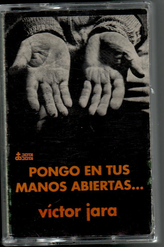 Cassette Víctor Jara Pongo En Tus Manos Abiertas. (Usado)