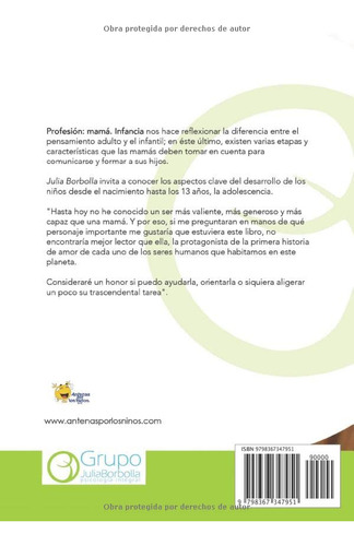 Profesión: Infancia, De Borbolla, Julia., Vol. 1. Editorial Independently Published, Tapa Pasta Blanda, Edición 1 En Español, 2022