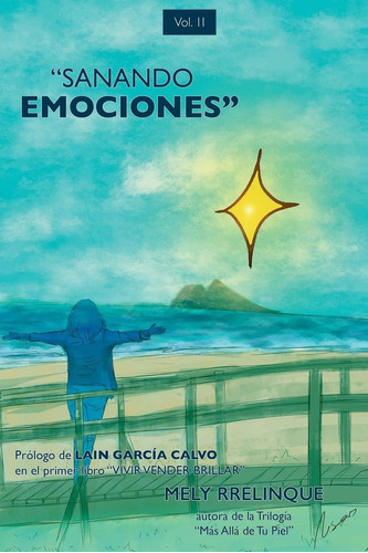 Libro:sanando Emociones: Trilogía Más Allá De Tu Piel (spa