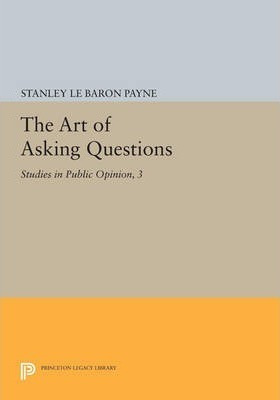 Libro The Art Of Asking Questions : Studies In Public Opi...