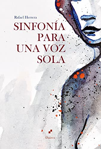 Libro Sinfonía Para Una Voz Sola De Herrera Espinosa Rafael