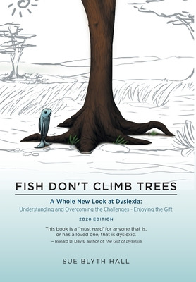 Libro Fish Don't Climb Trees: A Whole New Look At Dyslexi...