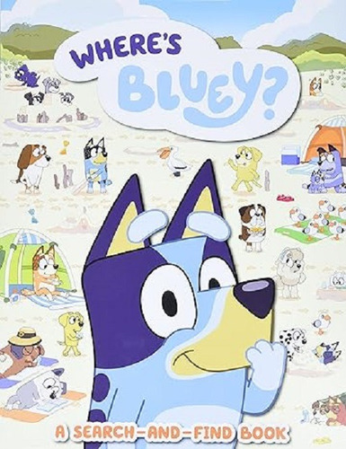 Where's Bluey? (a Search-and-find Book, Inglés)  