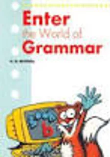 Enter The World Of Grammar B