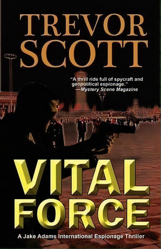 Vital Force, De Trevor Scott. Editorial Salvo Press, Tapa Blanda En Inglés