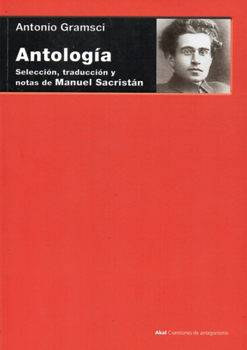 Antología. Gramsci - Antonio Gramsci