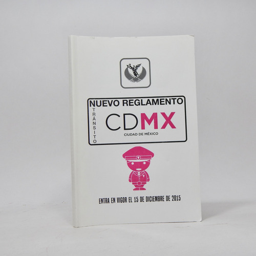 Nuevo Reglamento Ciudad De México Cdmx 2015 Ba3 (Usado)