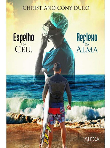 Imagem 1 de 1 de Espelho Do Céu, Reflexo Da Alma