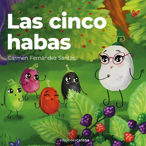 Cinco Habas,las, De Fernandez Santas,carmen. Editorial Carena En Español