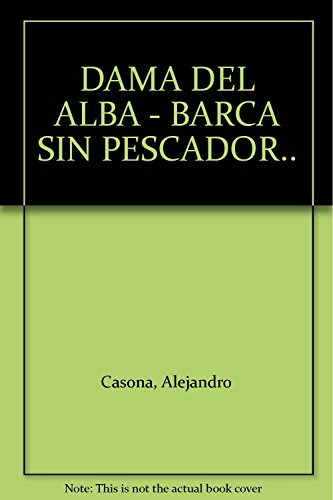 Dama Del Alba La Barca Sin Pescador La - 70 A  - Casona Alej