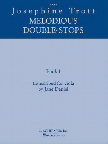 Josephine Trott - Melodious Double-stops, De Josephine Trott. Editorial Berklee Press, Tapa Blanda En Inglés