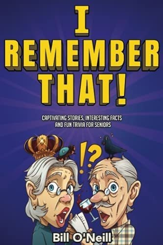 I Remember That Captivating Stories, Interesting..., de O\'Neill, B. Editorial LAK Publishing en inglés