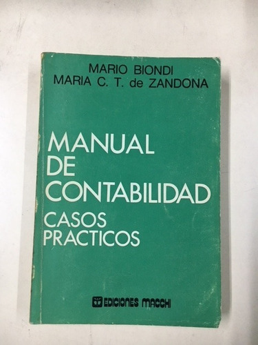 Manual De Contabilidad Casos Practicos  Biondi