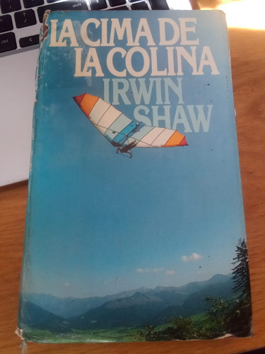La Cima De La Colina - Irwin Shaw