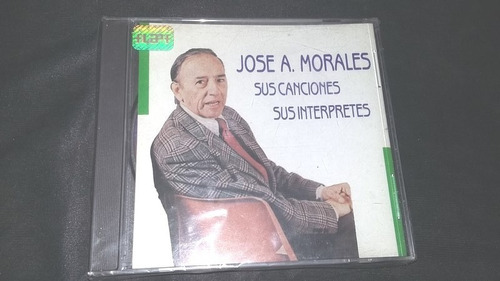 Jose A Morales Sus Canciones Sus Interpretes Cd Colombiana