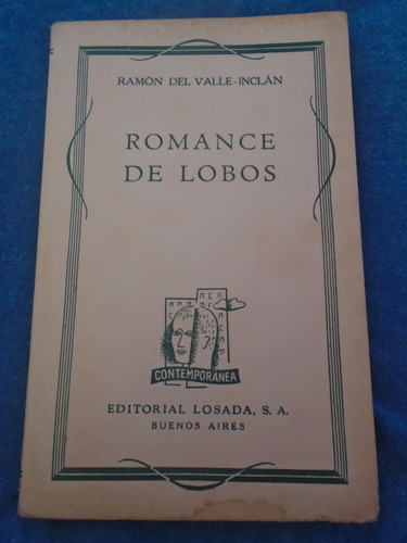 Romance De Lobos. Ramón Del Valle-inclán.