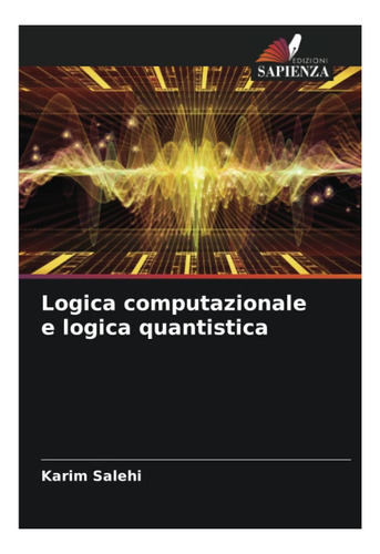 Livro: Logica Computazionale E Logica Quantistica (italian E