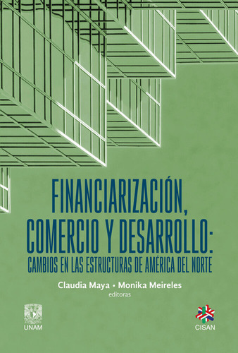 Financiarizacion Comercio Y Desarrollo Claudia Maya Unam