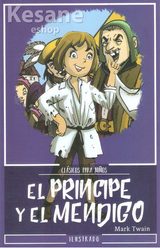 El Príncipe Y El Mendigo: El Príncipe Y El Mendigo, De H.g. Wells. Serie 1, Vol. 1. Editorial Emu, Tapa Blanda, Edición Clasicos Para Niños En Español, 2015