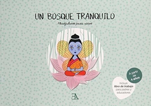 Un Bosque Tranquilo (los Mejores Cuentos De Oriente Y Occide