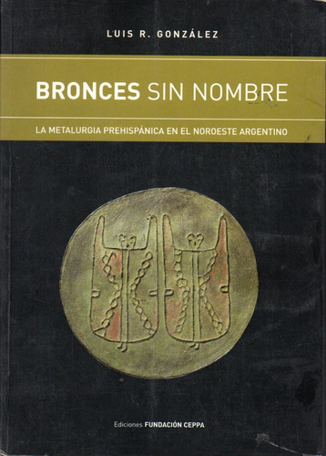 Luis R. Gonzalez - Bronces Sin Nombre