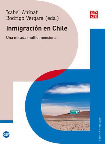 Inmigracion En Chile. Una Mirada Multidi