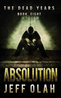 Libro The Dead Years - Absolution - Book 8 (a Post-apocal...