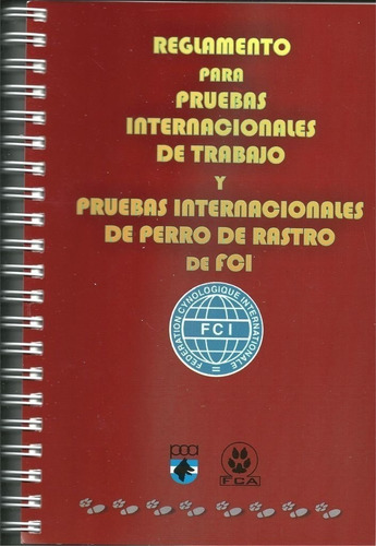 Reglas Pruebas Internacionales Perro De Trabajo Y De Rastreo