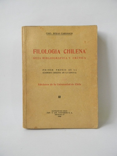 Filología Chilena. Gmo. Rojas Carrasco 1940