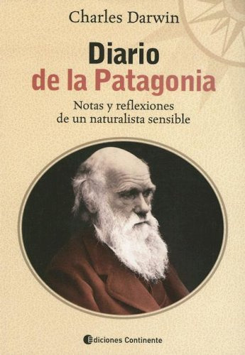 Diario De La Patagonia - Darwin Charles