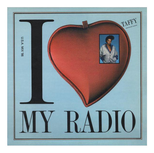 Taffy - I Love My Radio | 12'' Maxi Single - Vinilo Usado