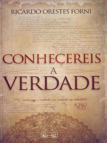 Conhecereis A Verdade, De Forni, Ricardo Orestes. Editora Eme Editora, Capa Mole Em Português