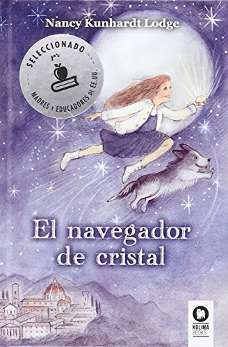 Libro Navegador De Cristal, El De Nancy Kunhardt Lodge  Edic