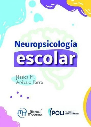 Libro Neuropsicología Escolar Arévalo