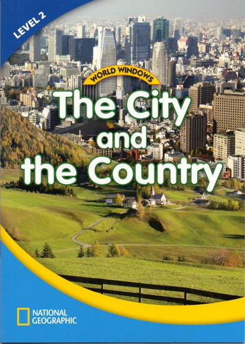 World Windows 2 - The City and The Country: Student Book, de Cengage Learning, Heinle. Editora Cengage Learning Edições Ltda. em inglês, 2011
