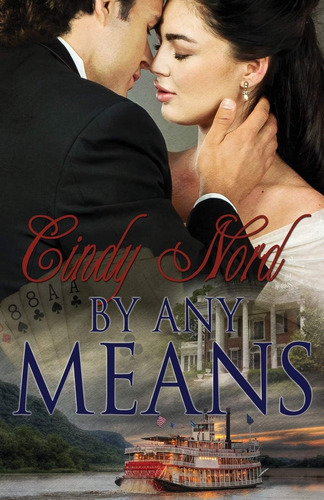 Libro: By Any Means (the Cutteridge Series)