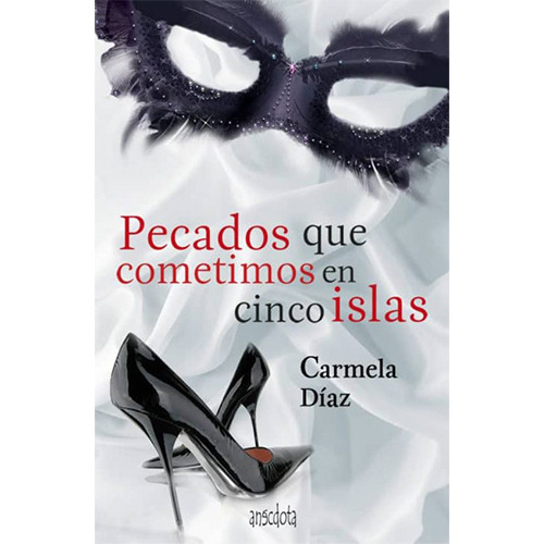 Pecados Que Cometimos En Cinco Islas
