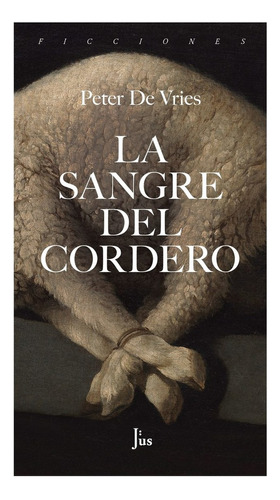 Sangre Del Cordero, La - Peter De Vries