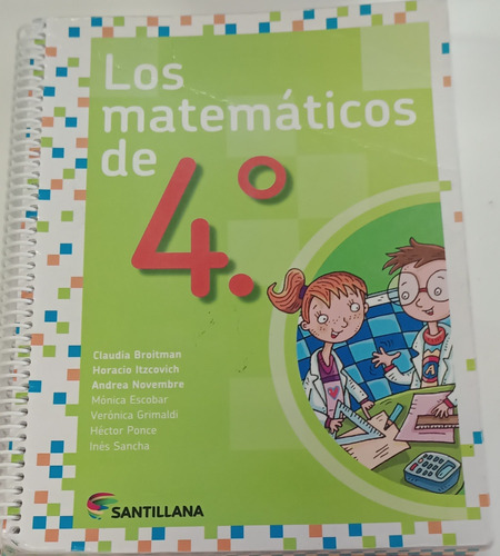 Los Matemáticos De 4° Santillana. Broitman 
