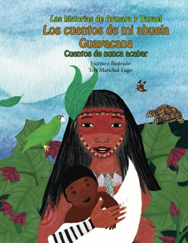 Libro : Los Cuentos De Mi Abuela Guayacana Cuentos De Nunc 