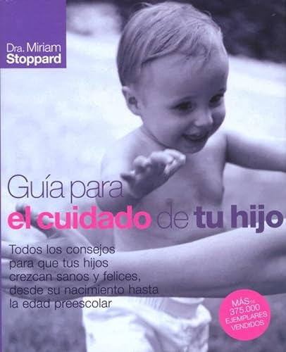 Libro Guia Para El Cuidado De Tu Hijo [nueva Edicion Actuali