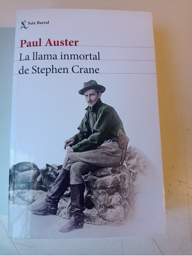 La Llama Inmortal De Stephen Crane Paul Auster 