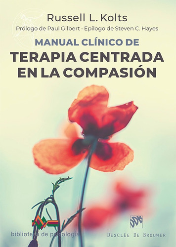 Manual Clínico Terapia Centrada En La Compasión - R. Kots