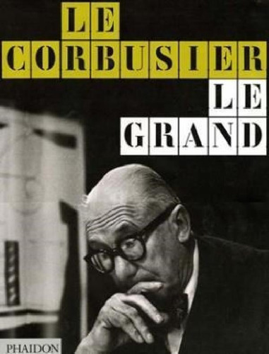 Libro - Le Corbusier Le Grand 1887 1965 (ingles - Frances) 