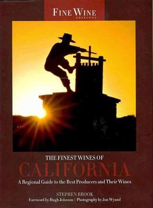 Libro The Finest Wines Of California : A Regional Guide T...