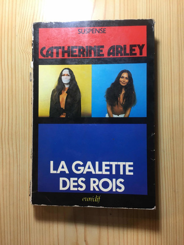 La Galette Des Rois - Catherine Arley