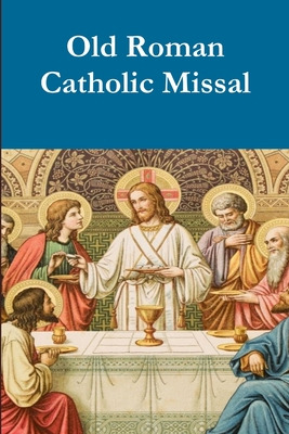 Libro Old Roman Catholic Pew Missal - Myers, William